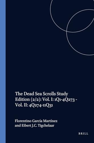 The Dead Sea Scrolls Study Edition: Volume 2 4q274-11q31 (English, Aramaic, Hebrew and Hebrew Edition) (9789004110595) by Tigchelaar; GarcÃ­a MartÃ­nez, Florentino