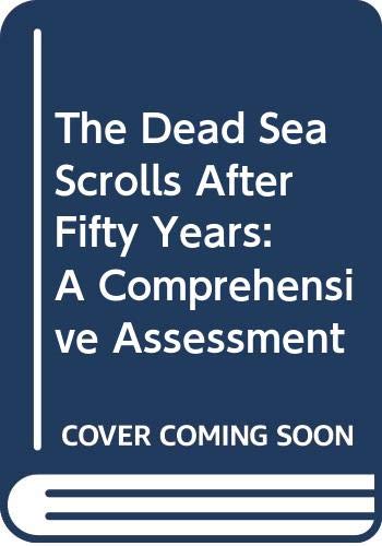 Dead Sea Scrolls After Fifity Years, Vol. 2 (9789004110618) by Flint, Peter W.; Vanderkam, James C.; Alvarez, Andrea E.