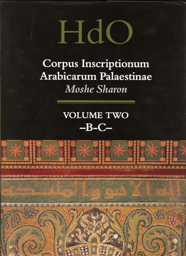 Beispielbild fr Corpus Inscriptionum Arabicarum Palaestinae (Handbook of Oriental Studies, Middle East , Vol 2) zum Verkauf von Books From California