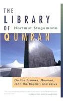 Beispielbild fr The Library of Qumran : On the Essenes, Qumran, John the Baptist, and Jesus zum Verkauf von Better World Books