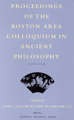 Beispielbild fr Proceedings of the Boston Area Colloquium in Ancient Philosophy [Volume 14]. zum Verkauf von Antiquariaat Schot