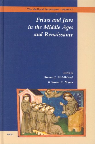 Friars and Jews in the Middle Ages and Renaissance (Hardback)