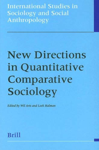 Stock image for New Directions in Quantitative Comparative Sociology [International Studies in Sociology and Social Anthropology, Vol. LXXII] for sale by Windows Booksellers