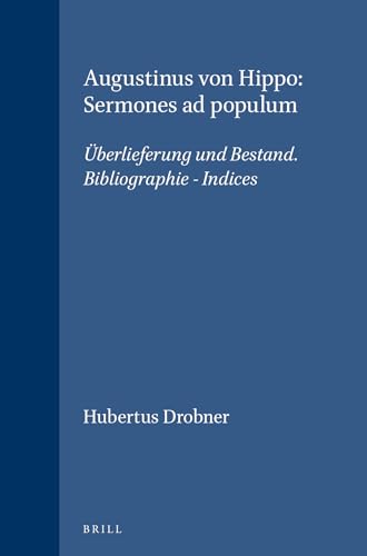 Beispielbild fr Augustinus Von Hippo: Sermones Ad Populum (Vigiliae Christianae, Supplements, 49) zum Verkauf von Books From California