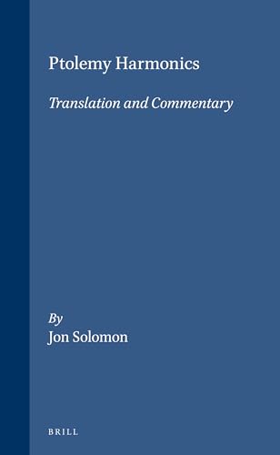 9789004115910: Ptolemy Harmonics: Translation and Commentary (Mnemosyne, Bibliotheca Classica Batava Supplementum)