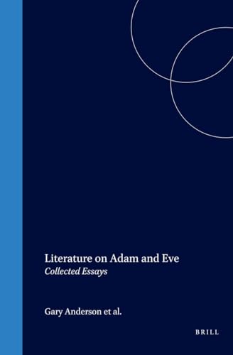 9789004116009: Literature on Adam and Eve: Collected Essays