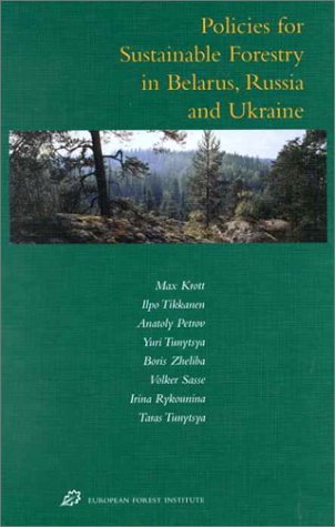 9789004116399: Policies for Sustainable Forestry in Belarus, Russia and Ukraine: European Forest Institute Research Report 9