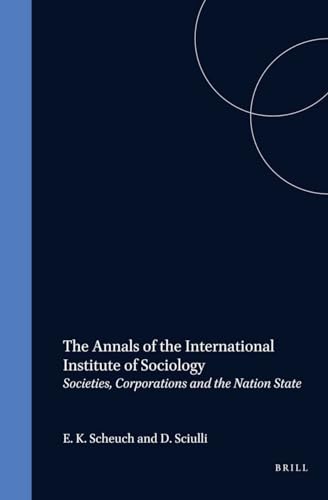 9789004116641: The Annals of The International Institute os Sociology: Societies, Corporations and the Nation State (International Institute of Sociology, 7)