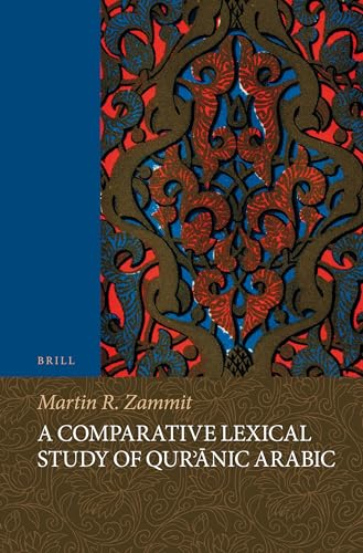 Stock image for A Comparative Lexical Study of Qur'anic Arabic for sale by Joseph Burridge Books