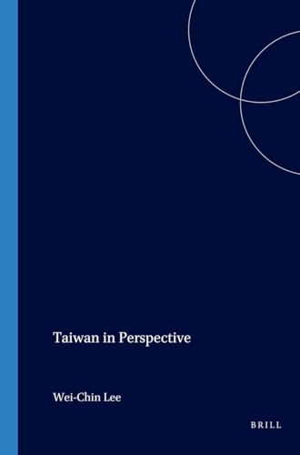 Stock image for Taiwan in Perspective (International Studies in Sociology and Social Anthropology) for sale by Nauka Japan LLC