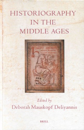 Beispielbild fr Historiography in the Middle Ages zum Verkauf von Books From California