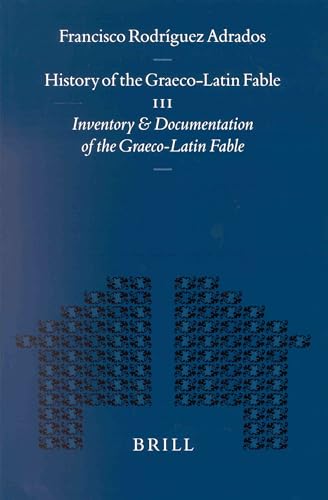 Beispielbild fr History of the Graeco-Latin Fable: Inventory and Documentation of the Graeco-Latin Fable (Mnemosyne, Bibliotheca Classica Batava Supplementum) (Mnemosyne Supplements) zum Verkauf von Books From California