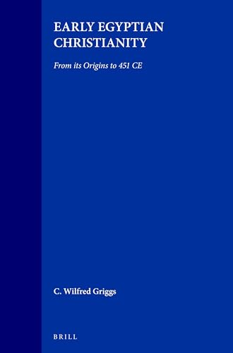 9789004119260: Early Egyptian Christianity: From Its Origins to 451 Ce