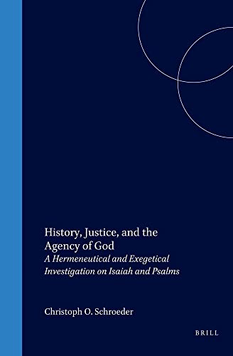 History, Justice, and the Agency of God - Christoph Schroeder