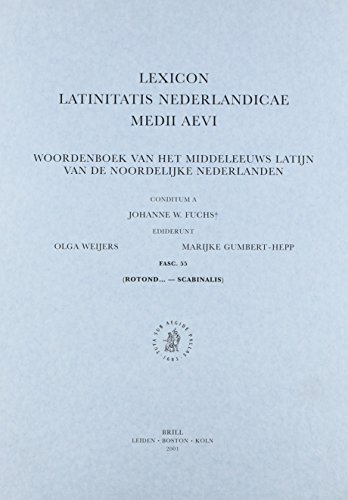 Lexicon Latinitatis Nederlandicae Medii (Lexicon Latinitatis Nederlandicae Medii Aevi Fascicule) - Johanne W. Fuchs, Ediderunt Olga Weijers, Marijke Gumbert Hepp