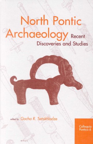 Beispielbild fr North Pontic Archaeology: Recent Discoveries and Studies (Colloquia Pontica) (Colloquia Pontica) zum Verkauf von Books From California