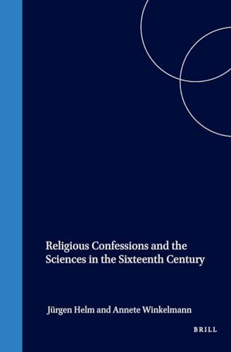 Beispielbild fr Studies in European Judaism, Religious Confessions and the Sciences in the Sixteenth Century. zum Verkauf von Ted Kottler, Bookseller