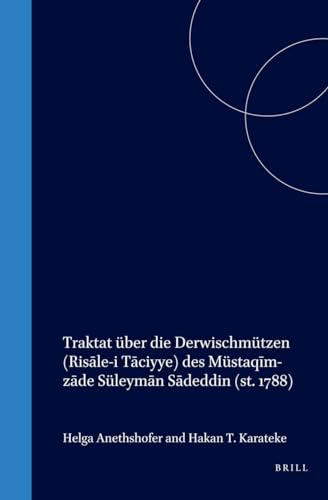 Stock image for Traktat Uber Die Derwischmutzen (Risale-I Taciyye) Des Mustaqim-Zade Suleyman Sadeddin (Islamic History and Civilization) for sale by Books From California