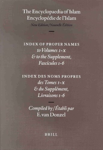 Encyclopaedia of Islam/Encyclopedie De L'Islam: Index of Proper Names/Index Des Noms Propres to V...