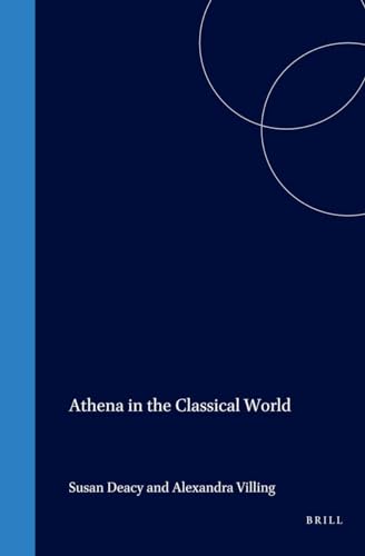 Imagen de archivo de ATHENA IN THE CLASSICAL WORLD a la venta por Ancient World Books