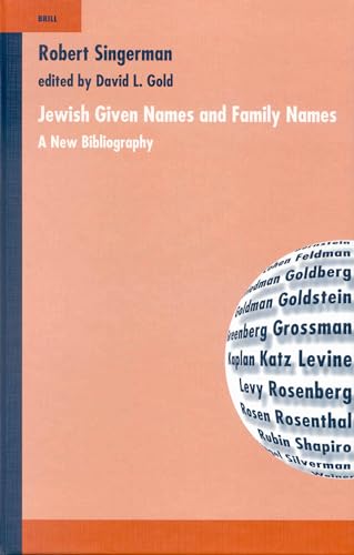 Jewish Given Names and Family Names: A New Bibliography - Singerman, Mr Robert