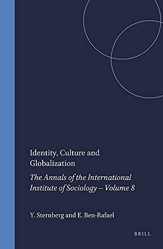 Beispielbild fr Identity, Culture and Globalization (The Annals of the International Institute of Sociology ; New Series, Vol. 8) zum Verkauf von Katsumi-san Co.
