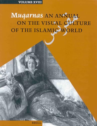 9789004122345: Muqarnas: An Annual on the Visual Culture of the Islamic World