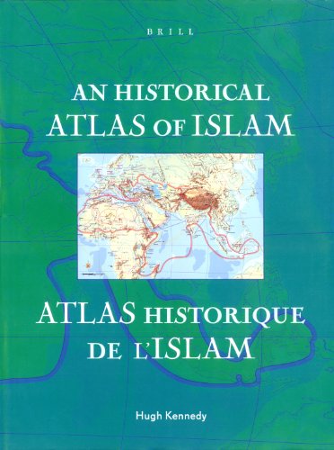 9789004122352: An Historical Atlas of Islam (Encyclopaedia of Islam New Edition)