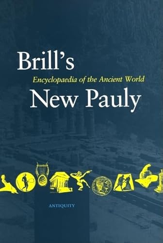 Stock image for Brill's New Pauly: Encyclopedia of the Ancient World for sale by Revaluation Books