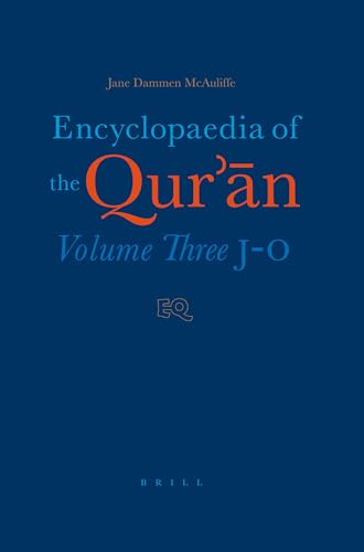 9789004123540: Encyclopaedia of the Qur'ān: Volume Three (J-O)