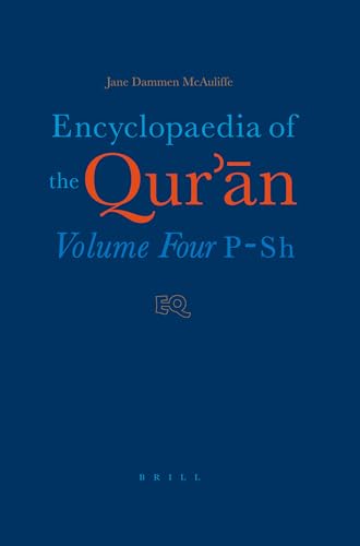 9789004123557: Encyclopaedia of the Qur'an, Vol. 4: P-SH