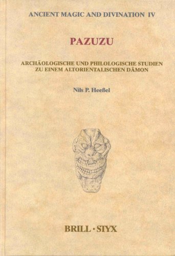 Beispielbild fr Pazuzu: Archaologische Und Philologische Studien Zu Einem Alt-Orientalischen Damon zum Verkauf von Revaluation Books