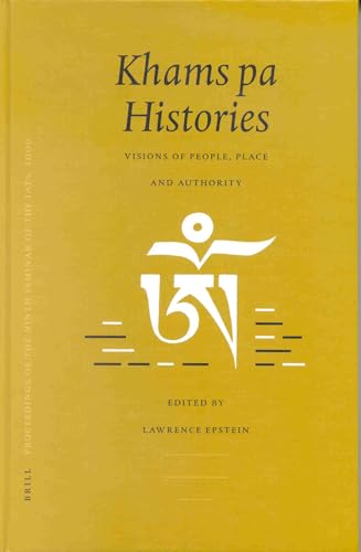 Khams Pa Histories: Visions of People, Place and Authority (9789004124233) by Epstein, Lawrence