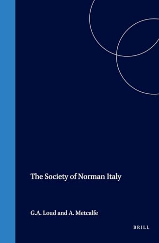 Stock image for The Society of Norman Italy (Medieval Mediterranean) for sale by Books From California