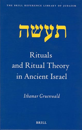 9789004126275: Rituals and Ritual Theory in Ancient Israel (Brill Reference Library of Judaism)