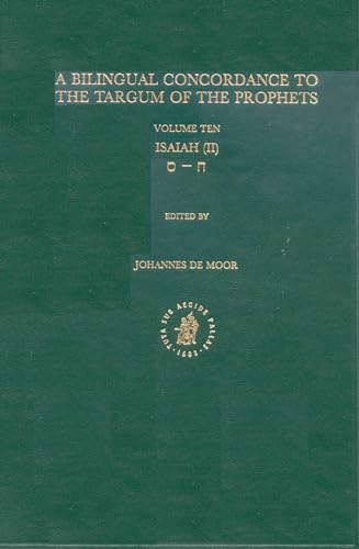 Beispielbild fr A Bilingual Concordance to the Targum of the Prophets: Isaiah 2, Chet-Samekh (Bilingual Concordance to the Targum of the Prophets, 10) (Hebrew Edition) zum Verkauf von Books From California