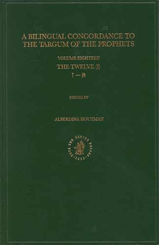 Stock image for A Bilingual Concordance to the Targum of the Prophets: The Twelve (I) (Multilingual Edition) for sale by Books From California