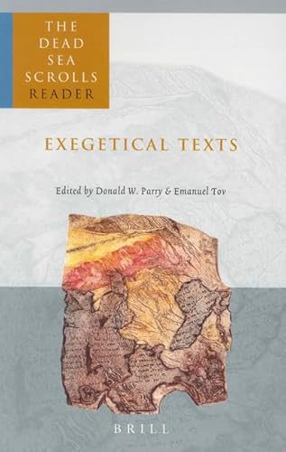 Stock image for The Dead Sea Scrolls Reader: Exegetical Texts for sale by Revaluation Books