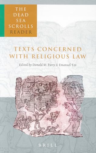 9789004126503: The Dead Sea Scrolls Reader: Texts Concerned With Religious Law