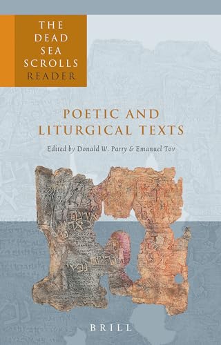 Stock image for The Dead Sea Scrolls Reader,Vol. 5: Poetic and Liturgical Texts for sale by Revaluation Books