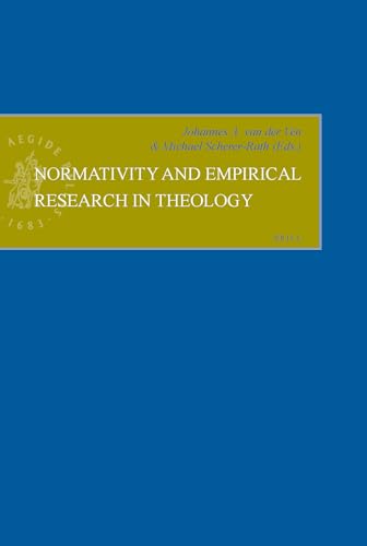 Beispielbild fr Normativity and Empirical Research in Theology (Empirical Studies in Theology Volume 10) zum Verkauf von Antiquariaat Schot