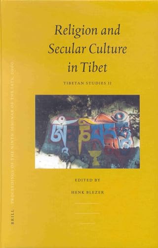 Religion and Secular Culture in Tibet. Tibetan Studies II (Brill`s Tibetan Studies Library vol. 2...