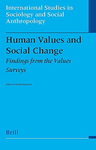 9789004128101: Human Values and Social Change: Findings from the Values Surveys: 89 (International Studies in Sociology & Social Anthropology)