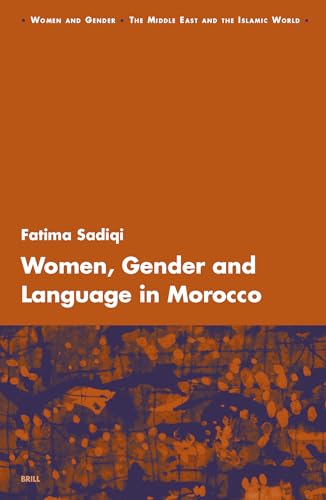 Women, Gender and Language in Morocco (Volume 1)