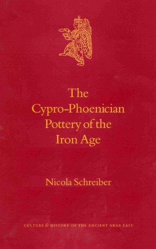 The Cypro-Phoenician Pottery of the Iron Age - Schreiber, Nicola