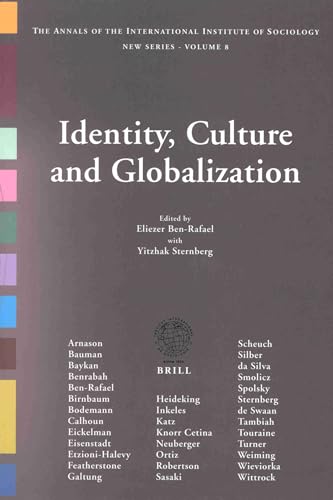 Beispielbild fr Identity, Culture and Globalization (Annals of the International Institute of Sociology) zum Verkauf von Irish Booksellers