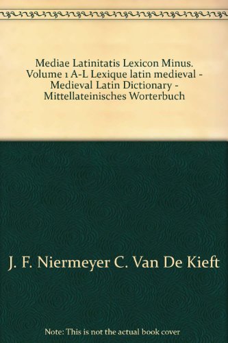 Stock image for Mediae Latinitatis Lexicon Minus. Volume 1 A-L Lexique latin medieval - Medieval Latin Dictionary - Mittellateinisches Worterbuch for sale by Ammareal