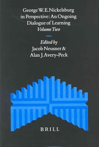 Beispielbild fr George W. E. Nickelsburg in Perspective: An Ongoing Dialogue of Learning. 2 Vols. (Supplement to the Journal for the Study of Judaism 80) COMPLETE SET zum Verkauf von Antiquariaat Spinoza