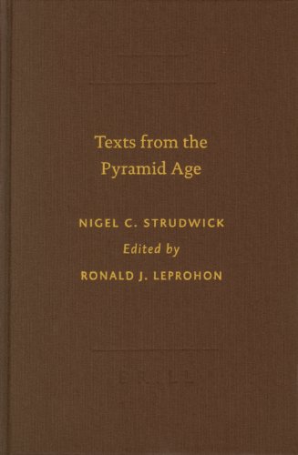 Texts from the Pyramid Age (Writings from the Ancient World) (Sbl - Writings from the Ancient World Sbl - Writings from th) (9789004130487) by Nigel Strudwick