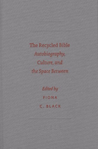 Stock image for The Recycled Bible: Autobiography, Culture, and the Space Between for sale by ThriftBooks-Atlanta